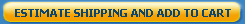 Estimate Shipping And Add to Cart